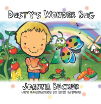 Imagen de portada: Dusty’s Wonder Bug 9781504324533