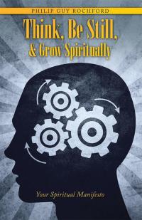 Imagen de portada: Think, Be Still, & Grow Spiritually 9781504325936