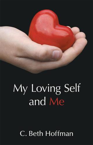 Cover image: My Loving Self and Me 9781504326292
