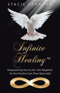 Cover image: Infinite Healing™ 9781504326940