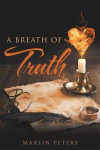 Imagen de portada: A Breath of Truth 9781504328395