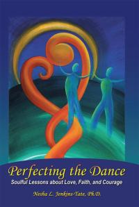 Omslagafbeelding: Perfecting the Dance 9781504329132