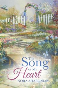 Cover image: The Song of My Heart 9781504329187