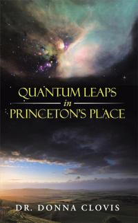 Omslagafbeelding: Quantum Leaps in Princeton’S Place 9781504329583