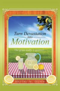 Imagen de portada: Turn Devastation into Motivation 9781504329774