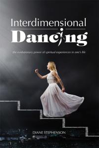 Titelbild: Interdimensional Dancing 9781504330091