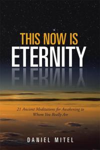 Cover image: This Now Is Eternity 9781504330190