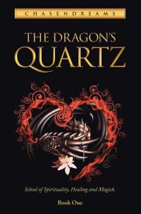 Imagen de portada: The Dragon's Quartz 9781504330213