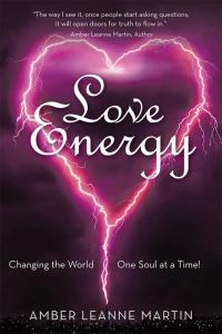 Cover image: Love Energy 9781504331753