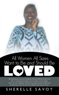 Imagen de portada: All Women All Sizes Want to Be and Should Be Loved 9781504332330