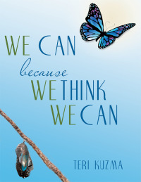 Imagen de portada: We Can Because We Think We Can 9781504333054