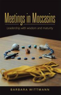 Omslagafbeelding: Meetings in Moccasins 9781504333238