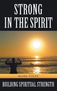 Cover image: Strong in the Spirit 9781504333498