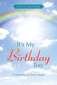 Imagen de portada: It's My Birthday Too 9781504333689