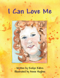 Cover image: I Can Love Me 9781504333979