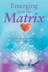 Cover image: Emerging from the Matrix 9781504334907
