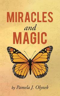 Cover image: Miracles and Magic 9781504336055