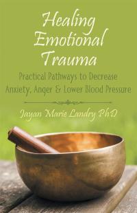 Cover image: Healing Emotional Trauma 9781504336284
