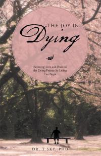 Omslagafbeelding: The Joy in Dying 9781504336345
