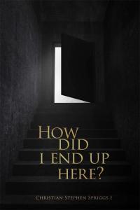 Imagen de portada: How Did I End up Here? 9781504336765