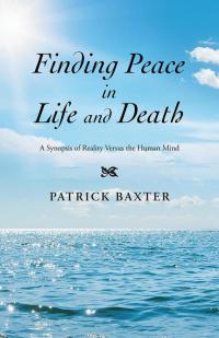 Imagen de portada: Finding Peace in Life and Death 9781504336819