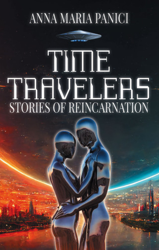 Cover image: Time Travelers: Stories of Reincarnation 9781504336840