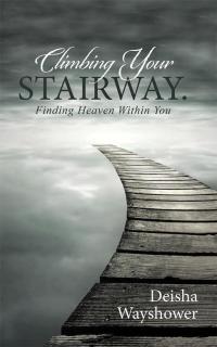 Cover image: Climbing Your Stairway. 9781504336925