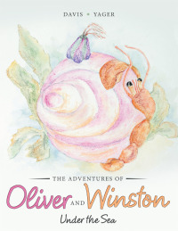 Cover image: The Adventures of Oliver and Winston 9781504338073