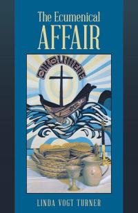 Cover image: The Ecumenical Affair 9781504338097