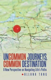 Imagen de portada: Uncommon Journeys, Common Destination 9781504338677