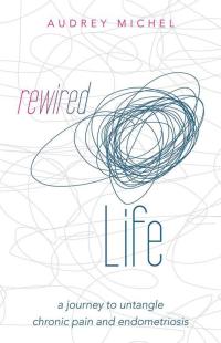 Omslagafbeelding: Rewired Life 9781504338844