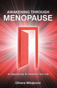 Imagen de portada: Awakening Through Menopause 9781504338929