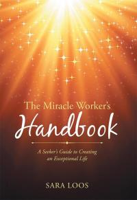 Cover image: The Miracle Worker’S Handbook 9781504339049