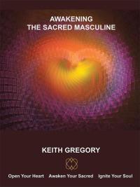 Cover image: Awakening the Sacred Masculine