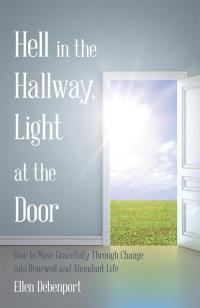 Cover image: Hell in the Hallway, Light at the Door 9781504340588