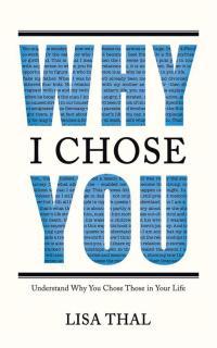 Imagen de portada: Why I Chose You 9781504340953