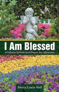 Imagen de portada: I Am Blessed 9781504341851