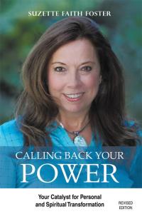 表紙画像: Calling Back Your Power 9781504342087