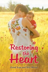 Titelbild: Restoring the Heart 9781504342629