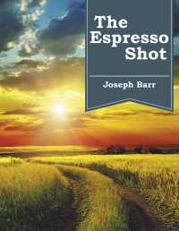 Omslagafbeelding: The Espresso Shot 9781504342865
