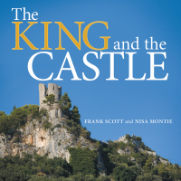 Cover image: The King and the Castle 9781504343541