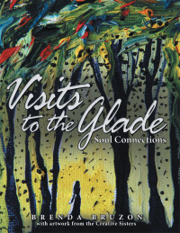 Cover image: Visits to the Glade 9781504344791
