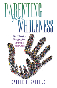 Cover image: Parenting from Wholeness 9781504344845