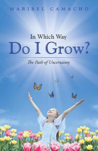 表紙画像: In Which Way Do I Grow?