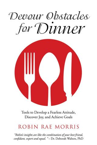 Cover image: Devour Obstacles for Dinner 9781504345866