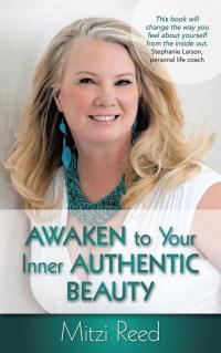 Omslagafbeelding: Awaken to Your Inner Authentic Beauty 9781504345910