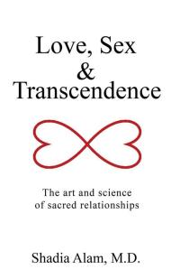 Imagen de portada: Love, Sex & Transcendence 9781504346078