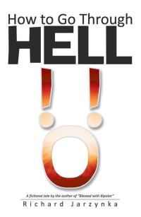 表紙画像: How to Go Through Hell 9781504348171