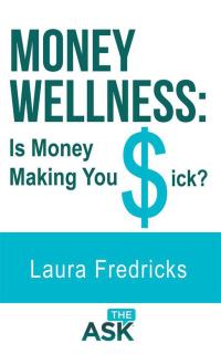 Cover image: Money Wellness: Is Money Making You Sick?