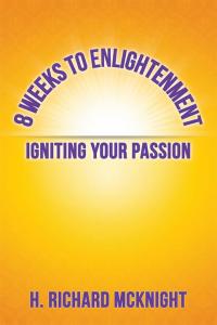 Cover image: 8  Weeks to Enlightenment 9781504349758